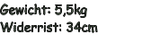 Gewicht: 5,5kg Widerrist: 34cm