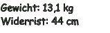 Gewicht: 13,1 kg Widerrist: 44 cm