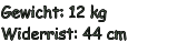 Gewicht: 12 kg Widerrist: 44 cm