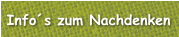 Info´s zum Nachdenken