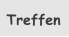 Treffen